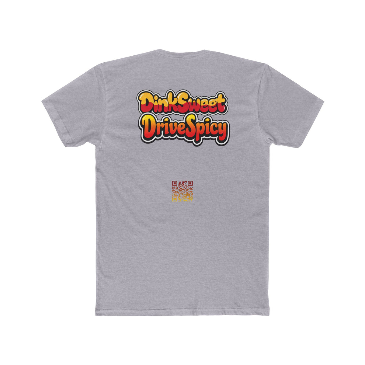 Sweet & Spicy Graphic Tee — "Dink Sweet Drive Spicy" Retro Text T‑Shirt