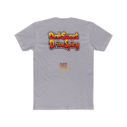 Sweet & Spicy Graphic Tee — "Dink Sweet Drive Spicy" Retro Text T‑Shirt