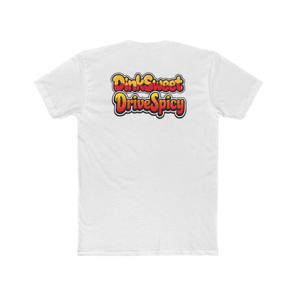Sweet & Spicy Graphic Tee — "Dink Sweet Drive Spicy" Retro Text T‑Shirt