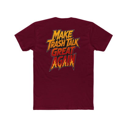 T-Shirt — "Sweet & Spicy" Front with "Make Trash Talk Great Again" Graphic Back