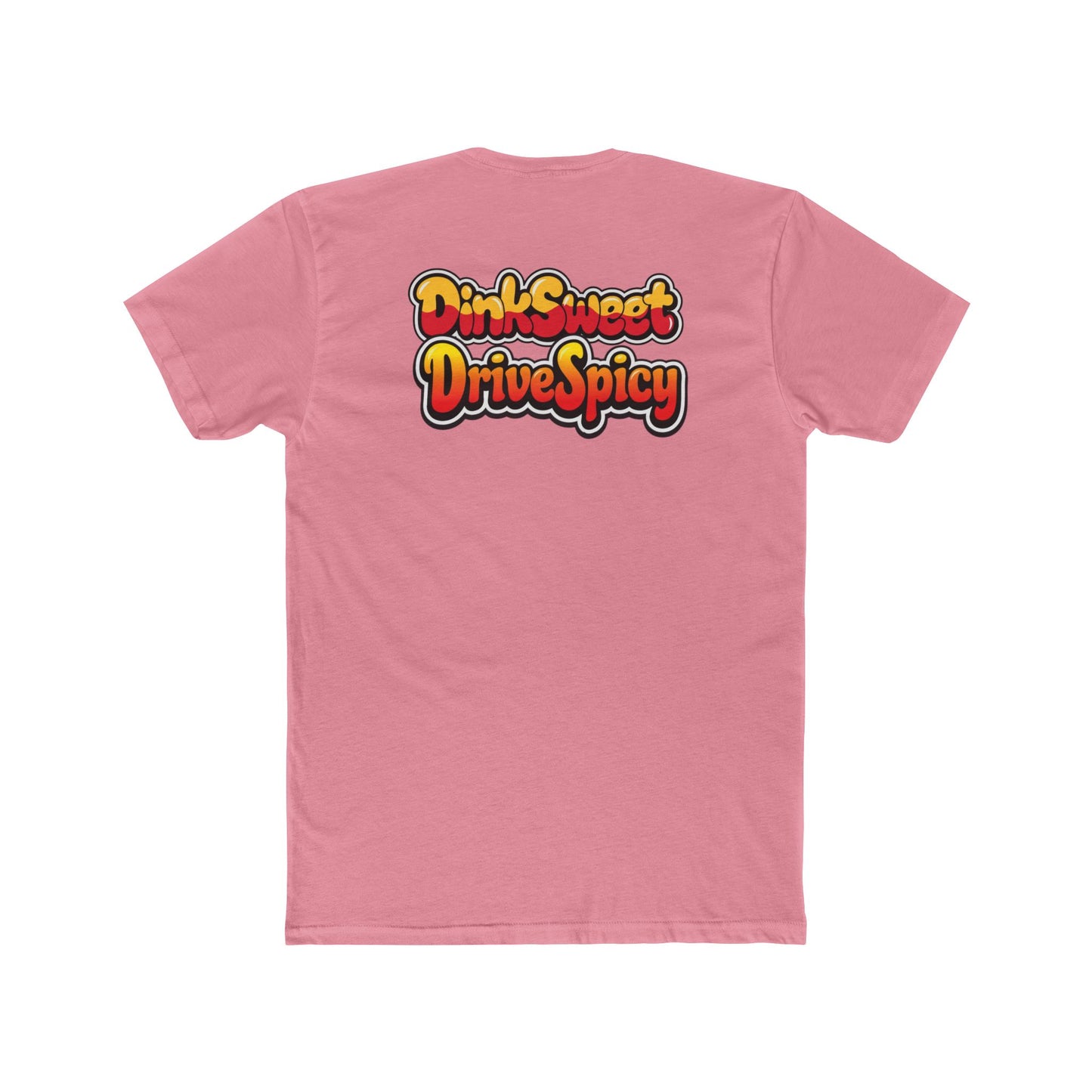 Sweet & Spicy Graphic Tee — "Dink Sweet Drive Spicy" Retro Text T‑Shirt