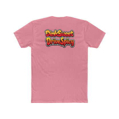 Sweet & Spicy Graphic Tee — "Dink Sweet Drive Spicy" Retro Text T‑Shirt