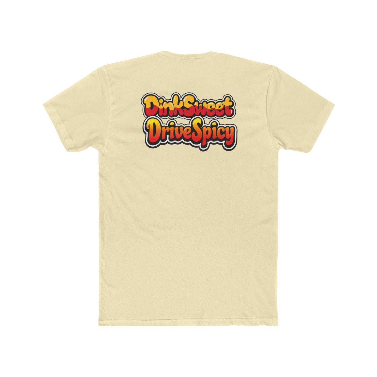 Sweet & Spicy Graphic Tee — "Dink Sweet Drive Spicy" Retro Text T‑Shirt