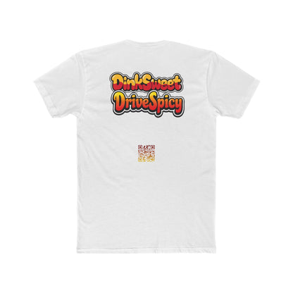 Sweet & Spicy Graphic Tee — "Dink Sweet Drive Spicy" Retro Text T‑Shirt