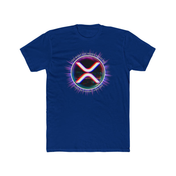 ..Of course I own XRP t-shirt