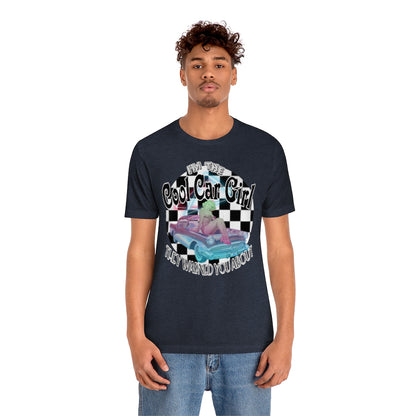 Cool Car Girl T!