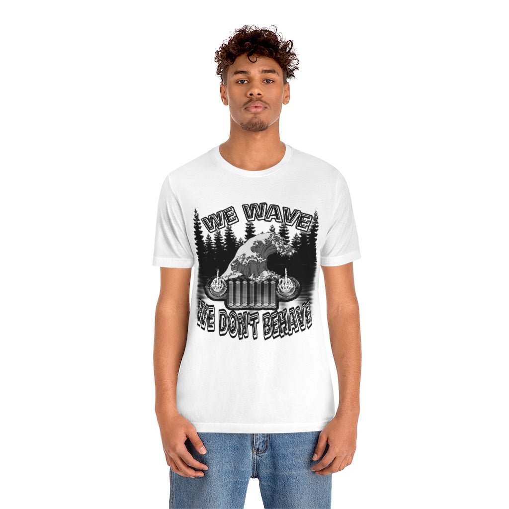 Jeeps Don't Behave Tee