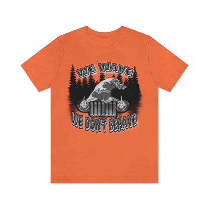 Jeeps Don't Behave Tee