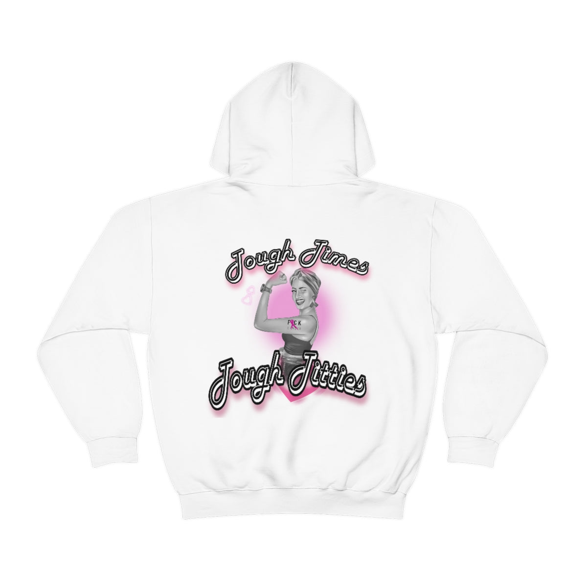 Tough Titties Hoodie
