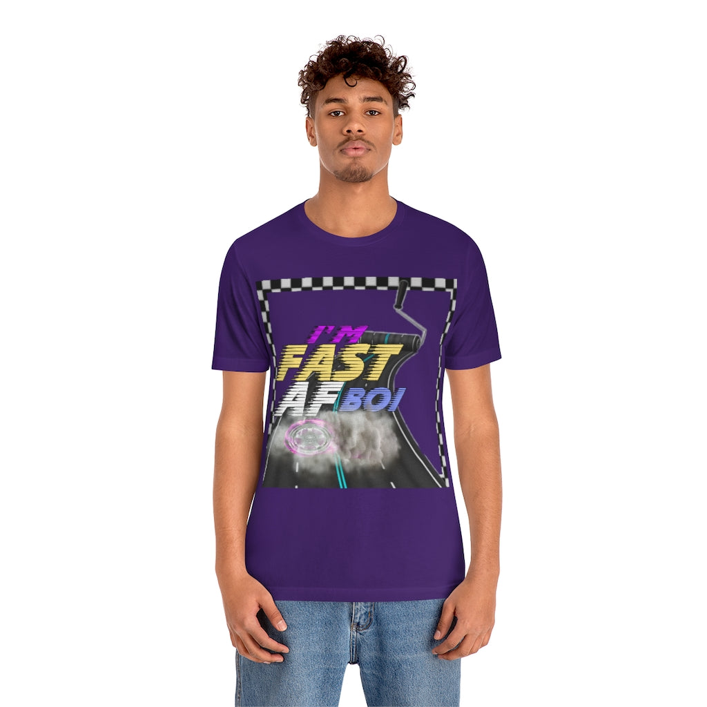I'm Fast AF Boi!     *SummerVibesLimitedCollection*