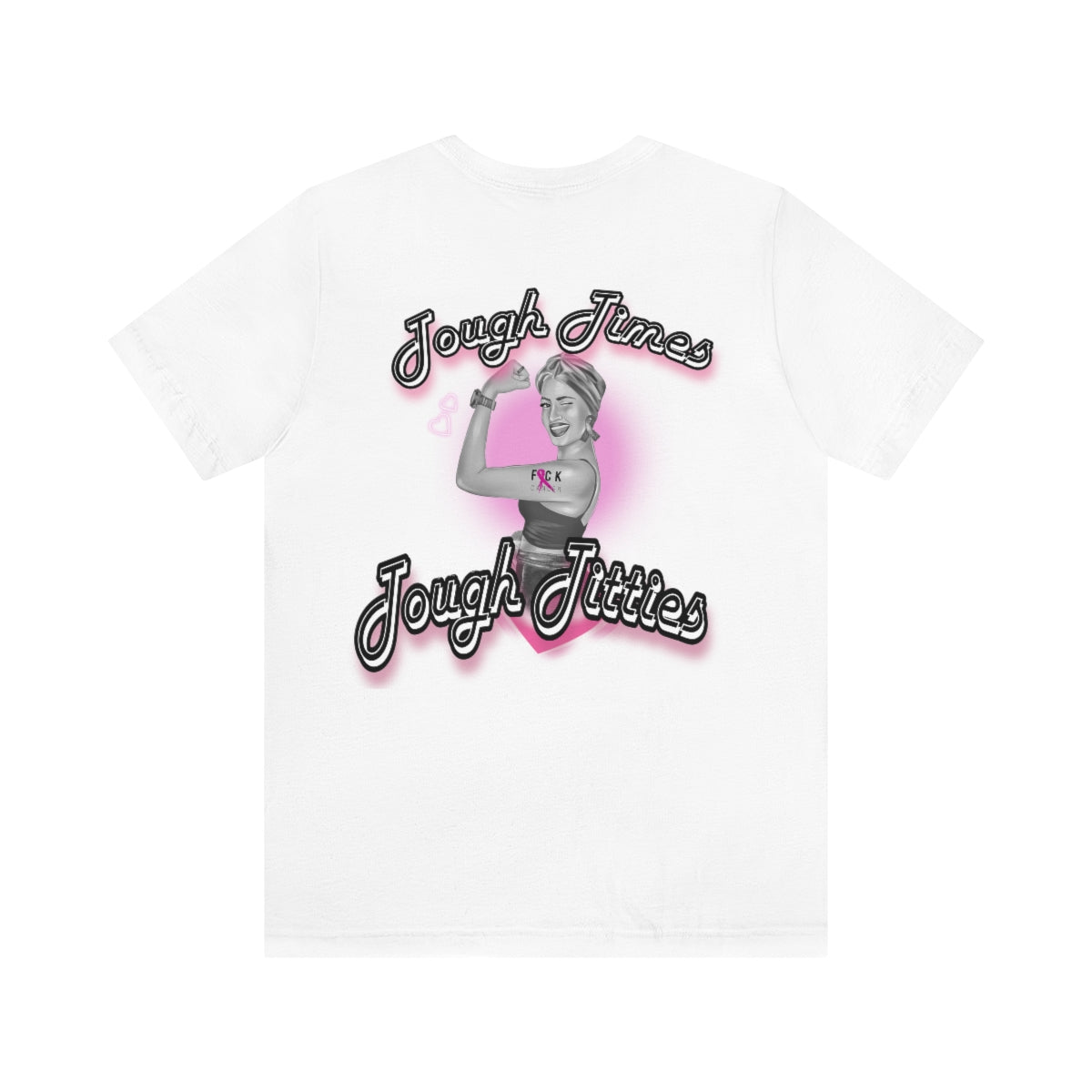 Tough Times | Tough Titties - Awareness