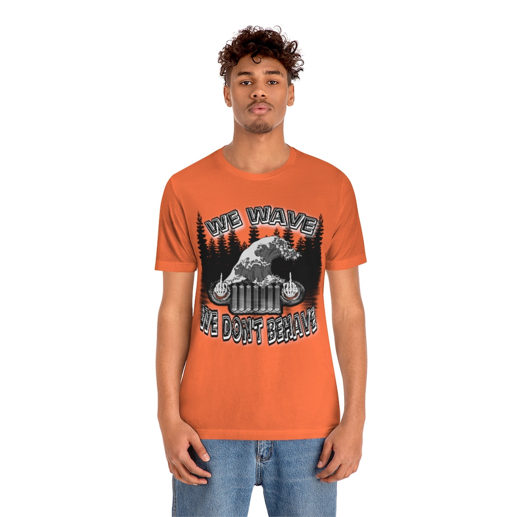 Jeeps Don't Behave Tee