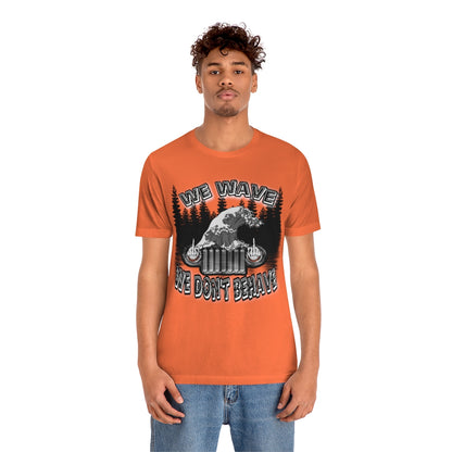 Jeeps Don't Behave Tee