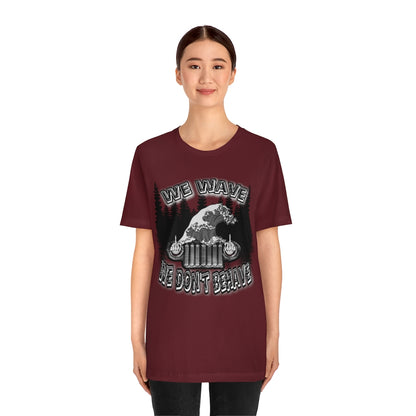 Jeeps Don't Behave Tee