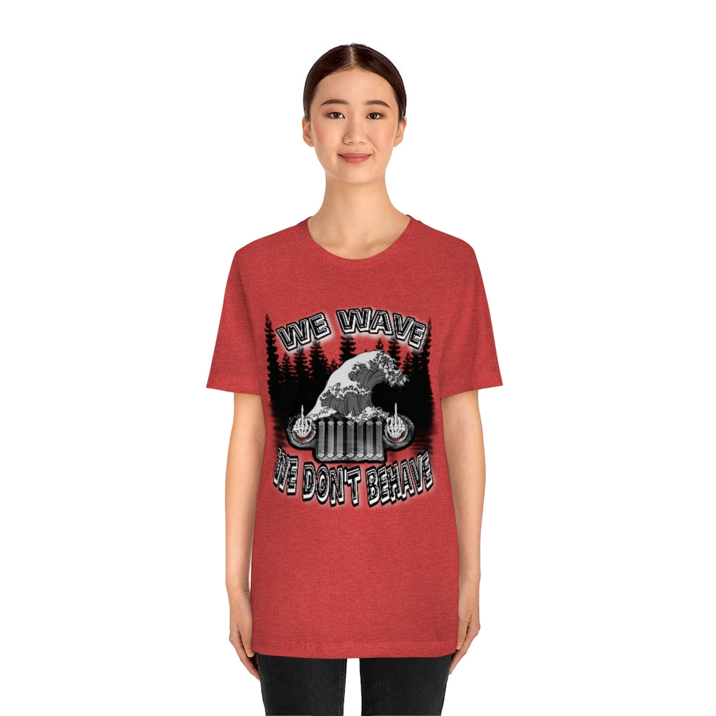 Jeeps Don't Behave Tee