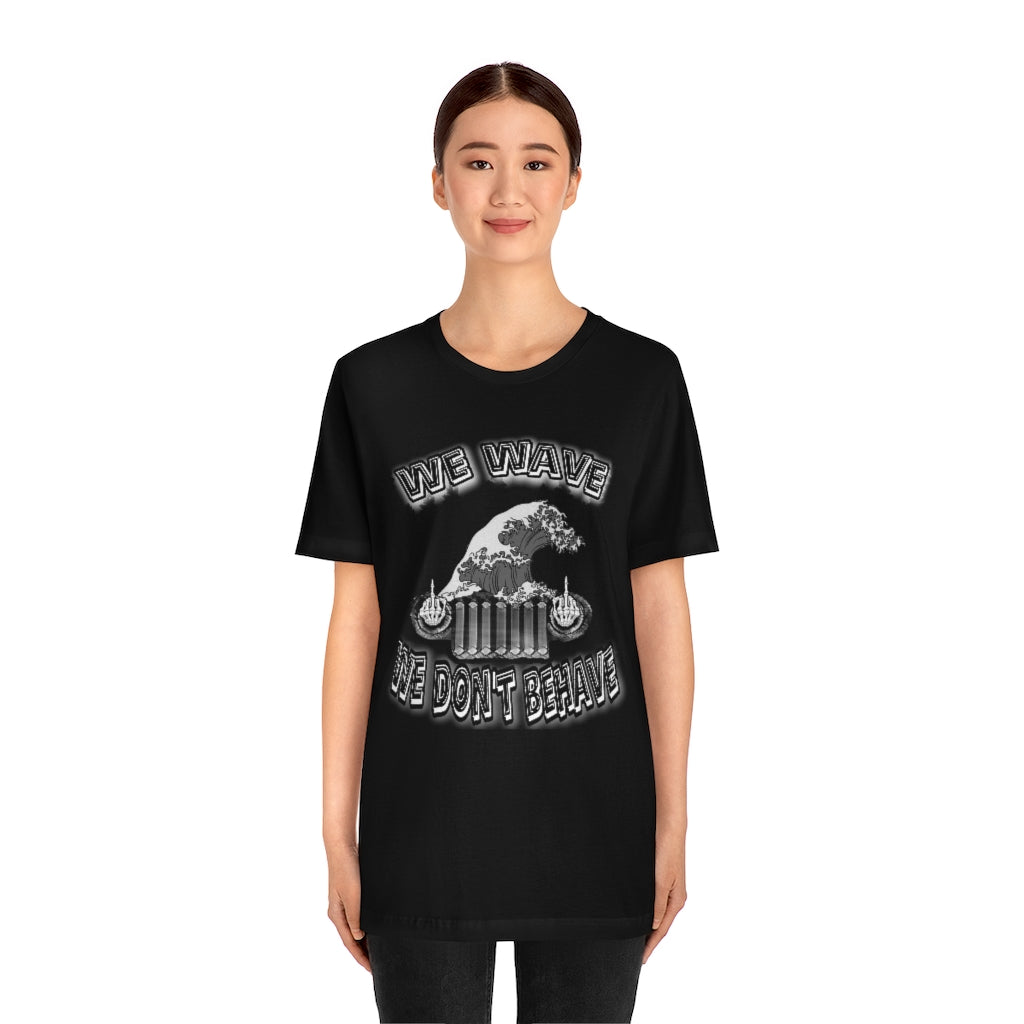 Jeeps Don't Behave Tee