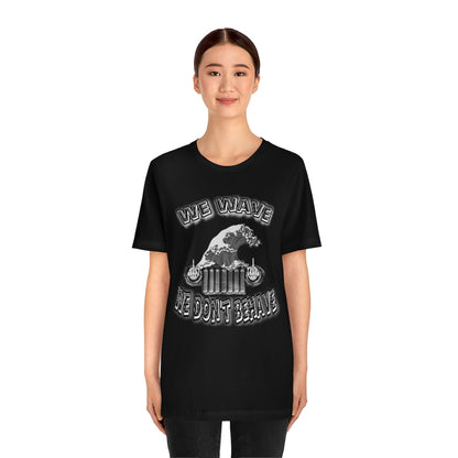Jeeps Don't Behave Tee