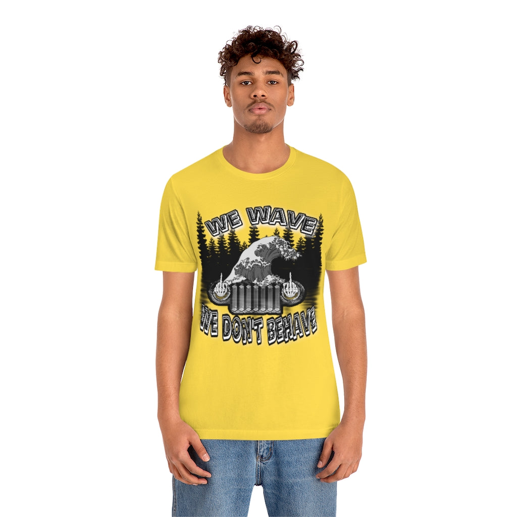 Jeeps Don't Behave Tee