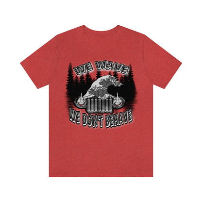 Jeeps Don't Behave Tee