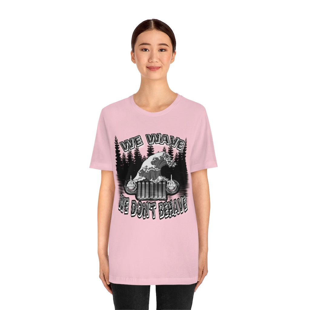 Jeeps Don't Behave Tee