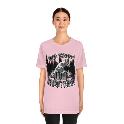 Jeeps Don't Behave Tee