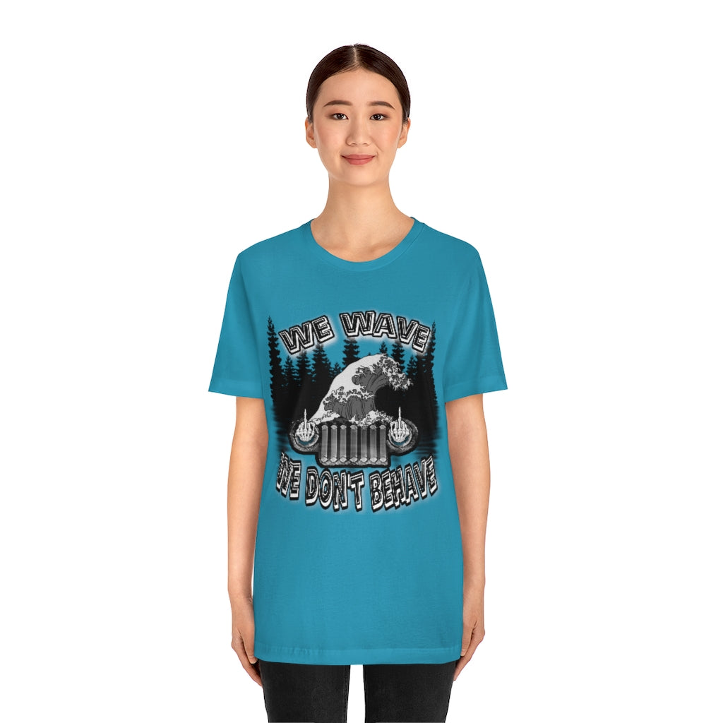 Jeeps Don't Behave Tee