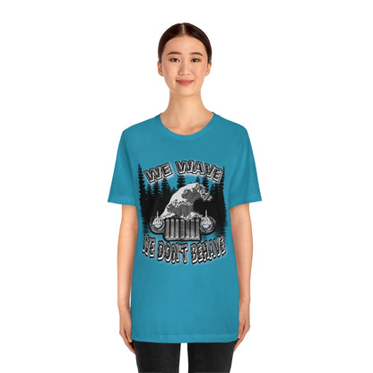 Jeeps Don't Behave Tee