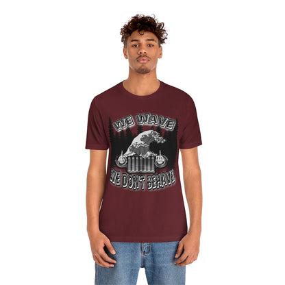 Jeeps Don't Behave Tee