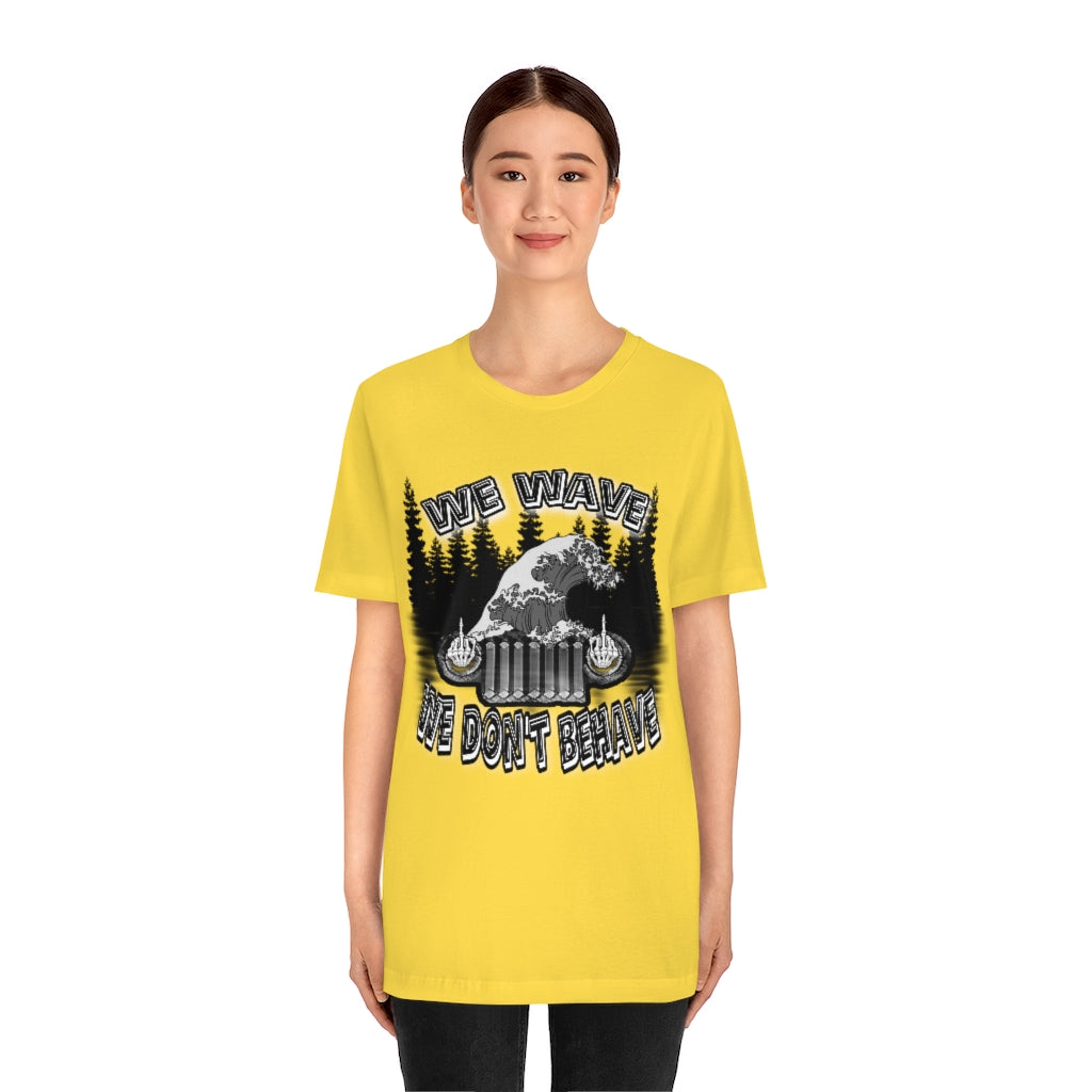 Jeeps Don't Behave Tee