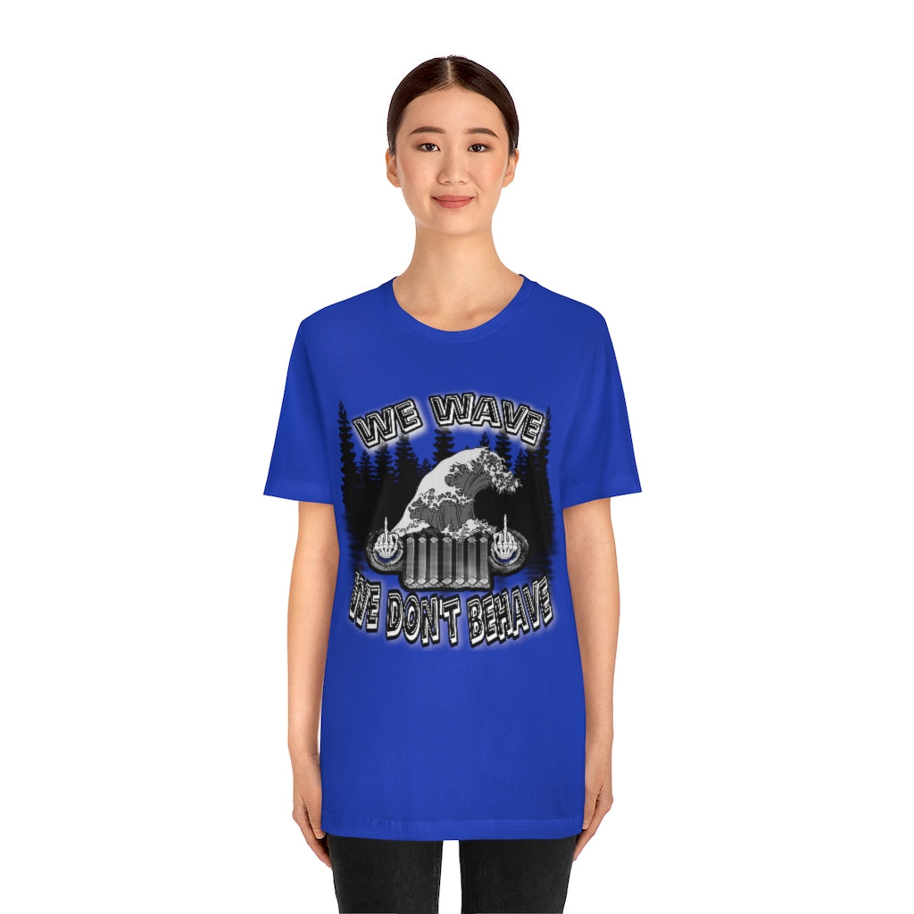 Jeeps Don't Behave Tee