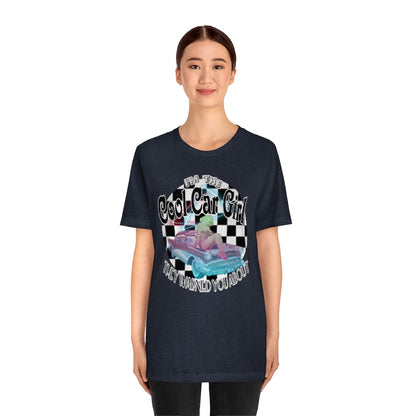 Cool Car Girl T!