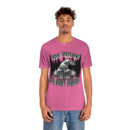 Jeeps Don't Behave Tee
